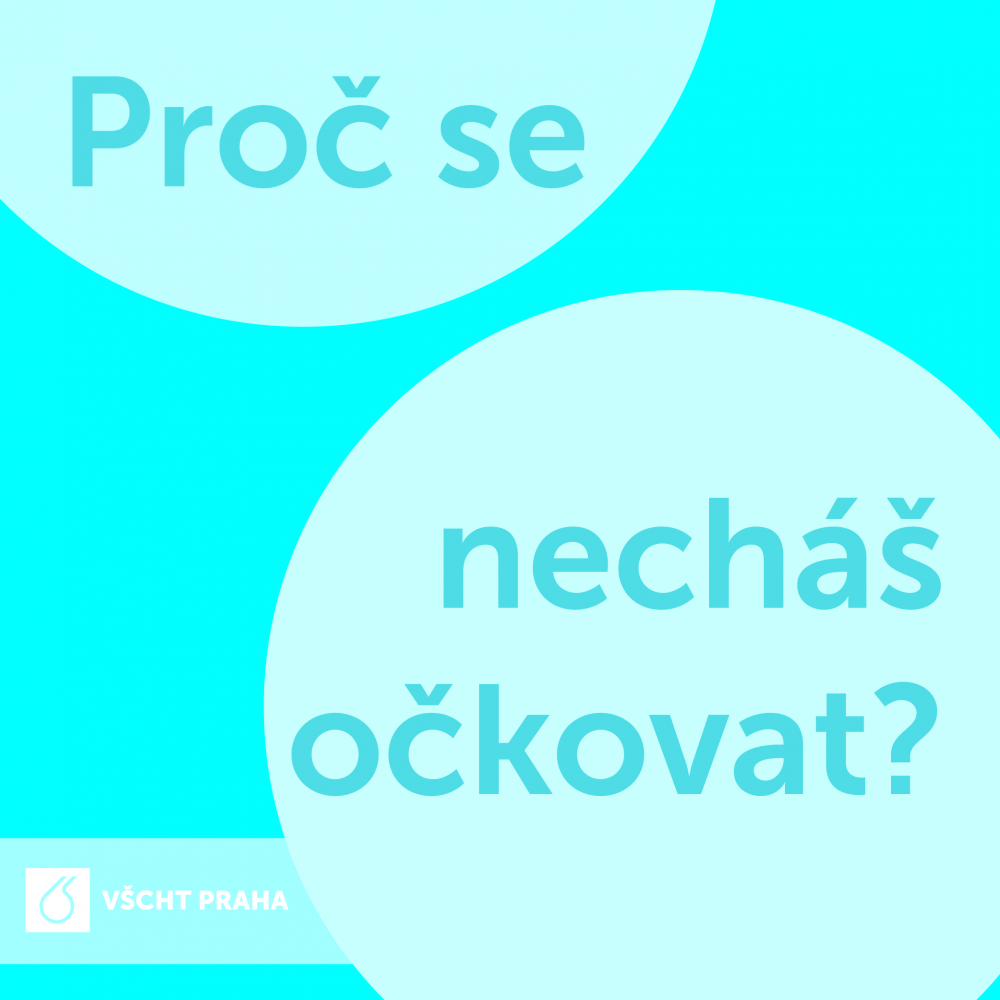 Proč se necháš očkovat? Proč se necháš očkovat?